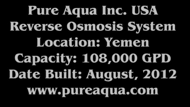 Pure Aqua| Brackish Water Reverse Osmosis Plant Yemen 108,000 GPD