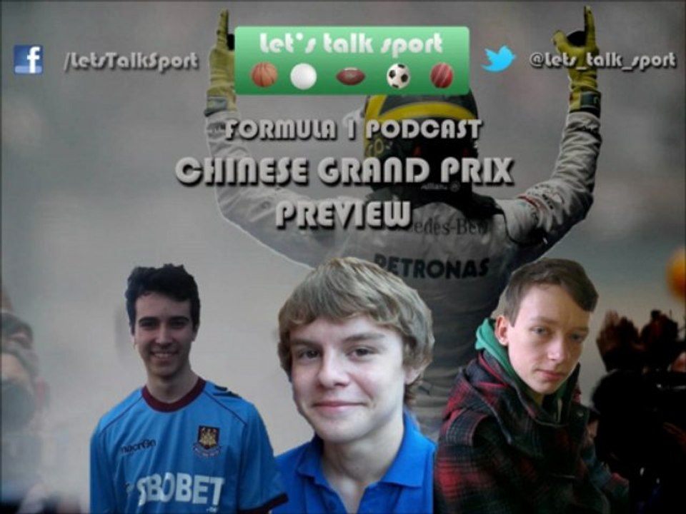 F1 Podcast - Preview of the Chinese Grand Prix