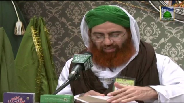 Madani Guldasta - Haji Shahid Attari - Faizan e Hadaiq e Bakhshish (2)