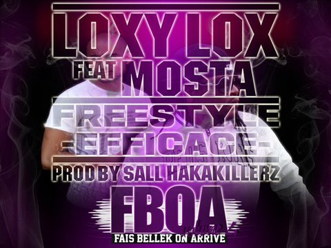 9.LOXYLOX FEAT MOSTA (EFFICACE)FBOA VOLUME 4..HAKAKILLERZ