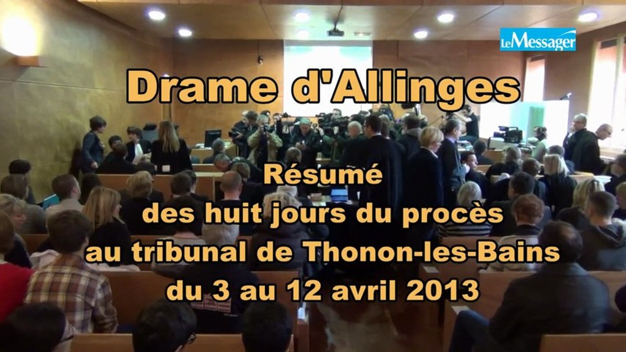 Drame d'Allinges : résumé des 8 jours de procès