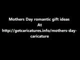 Mothers Day romantic gift ideas