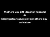 Mothers Day gift ideas for husband