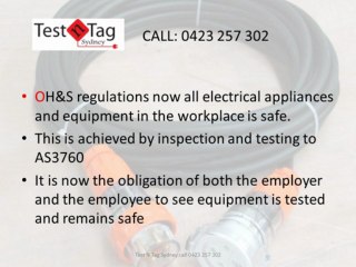 Test and Tag to AS 3760 all electrical appliances require testing