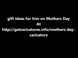 gift ideas for him on Mothers Day