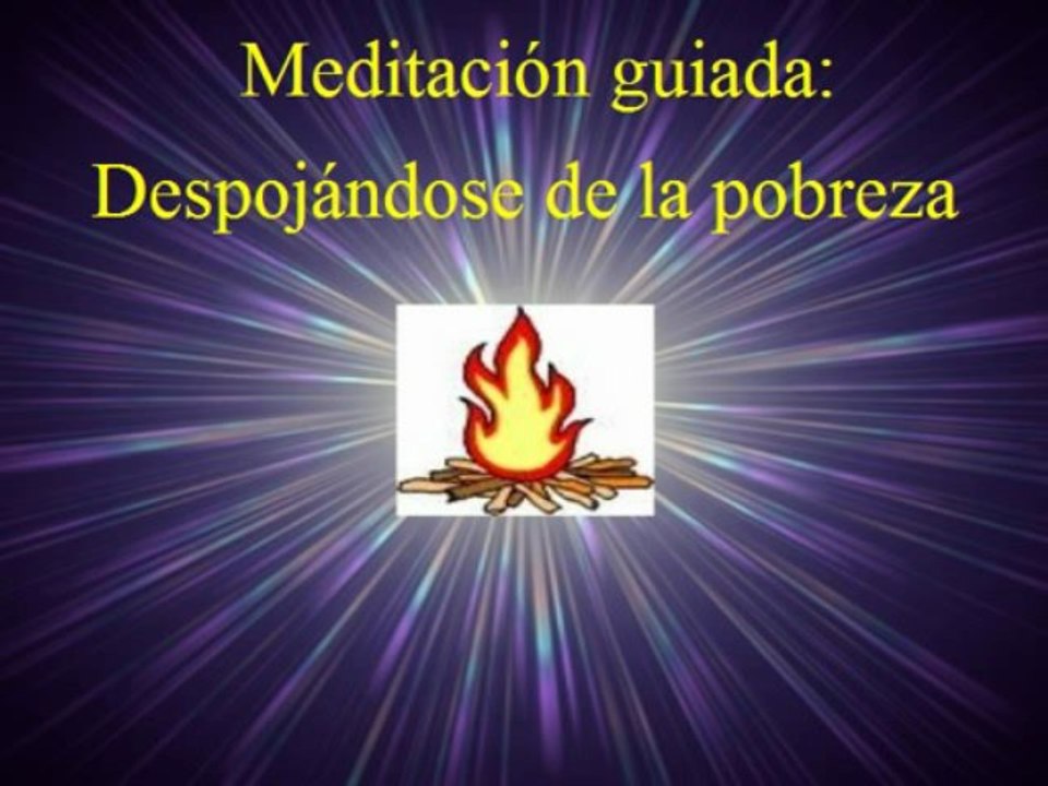 Meditación guiada-despojándose de la pobreza
