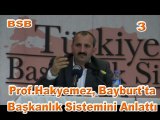 Prof.Hakyemez Bayburt'ta, başkanlık sistemini anlattı-03