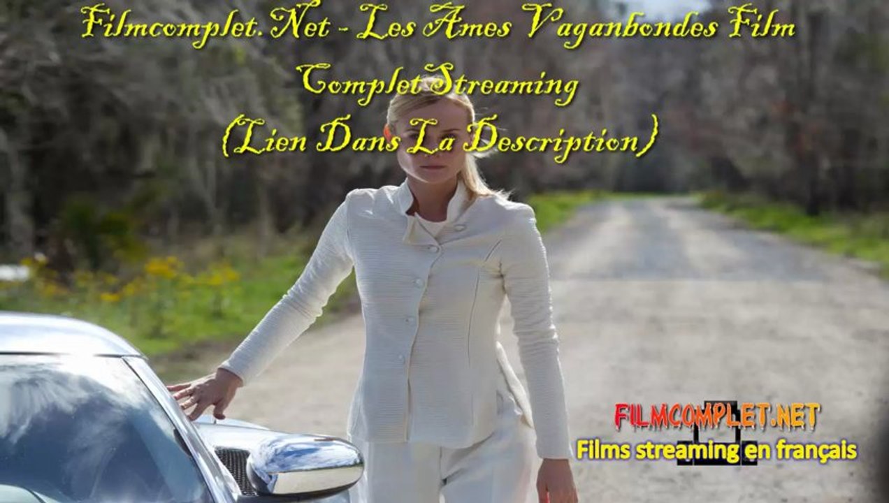 Les Âmes Vagabondes streaming VF film complet en Entier en français HD