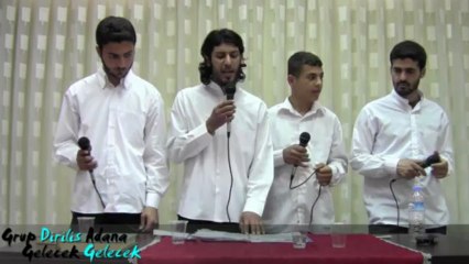 Grup Diriliş Adana Gelecek Gelecek