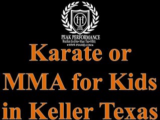 Karate or MMA for Kids in Keller Texas