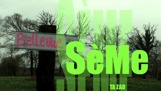 Sème ta Zad à Notre Dame des Landes