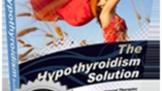 The Hypothyroidism Solution-Use Natural Therapies to Support Your Thyroid