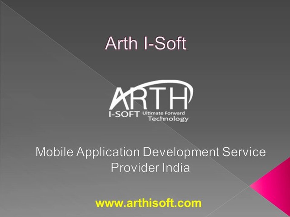 Mobile App Development Services India By Arth I-Soft
