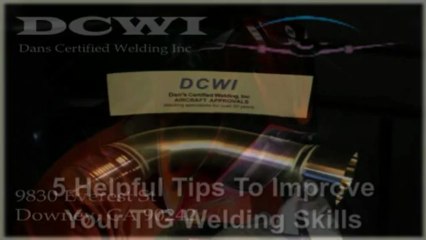 5 Helpful Pointer to Improve Your TIG Welding Skills