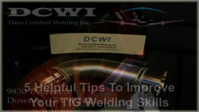 5 Helpful Pointer to Improve Your TIG Welding Skills