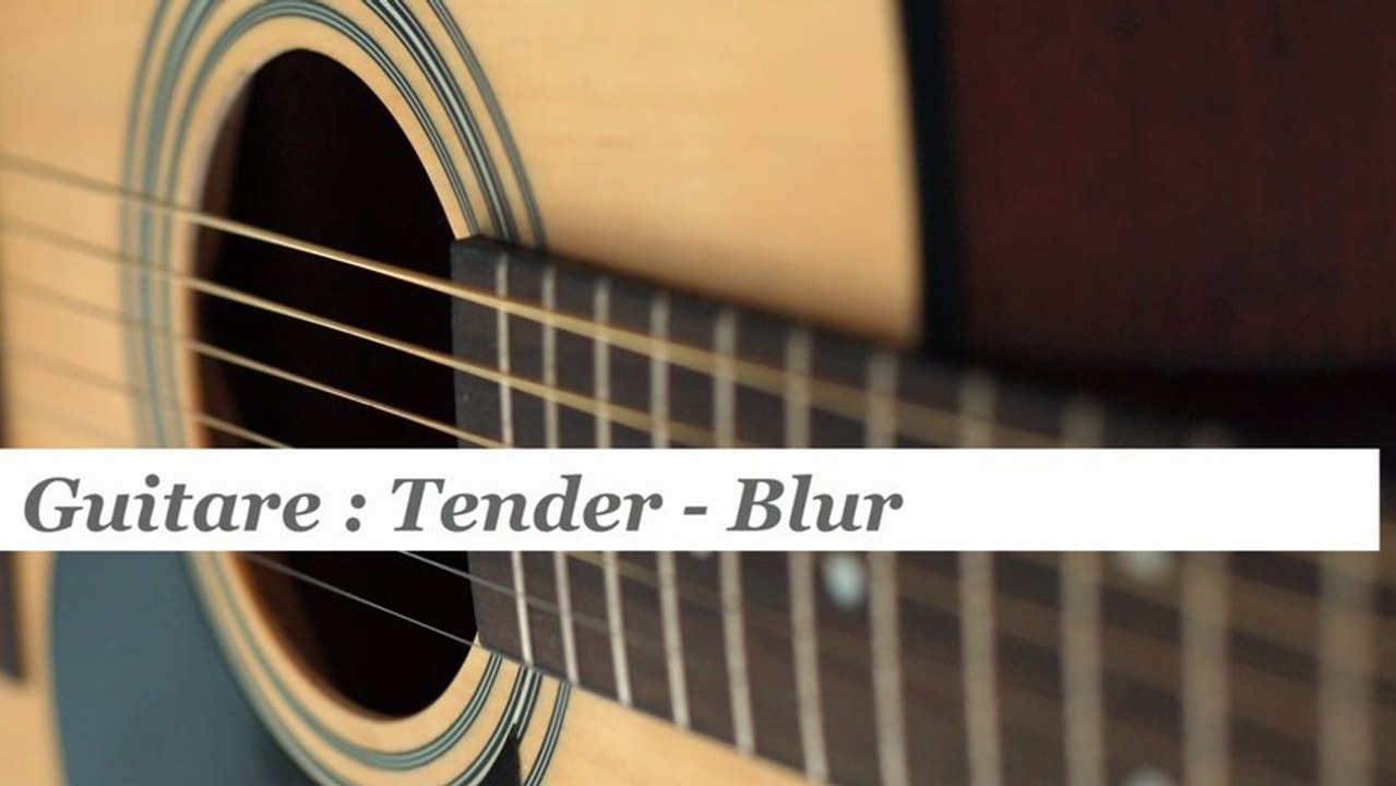 Cours guitare : jouer Tender de Blur