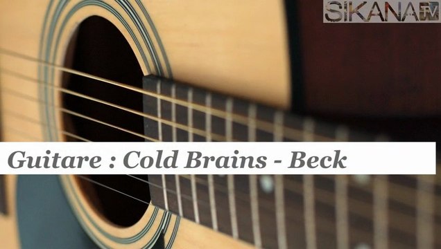 Cours guitare : jouer Cold Brains de Beck - HD