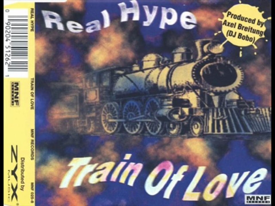 Real Hype - Train Of Love (Extended Version)