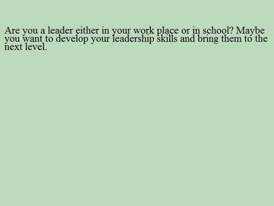 Three Tips To Develop Your Leadership Skills