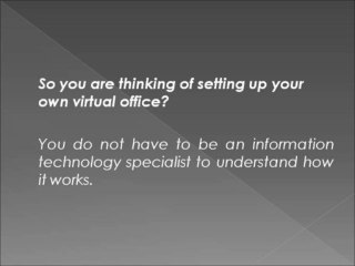 Having a Virtual Office is Layman Too