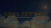 Five Ways To Put Wing On Your Dreams