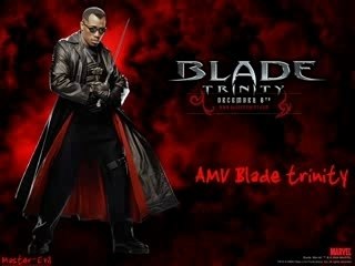 AMV Blade Trinity