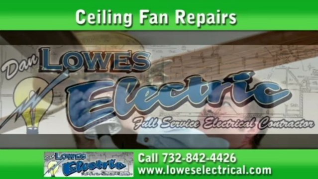 Ceiling Fan Repairs Rumson, NJ | Monmouth County Electrician - Call 732-842-4426