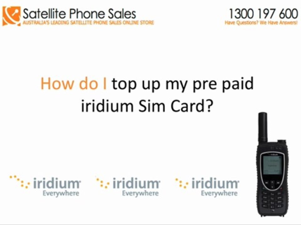 How you can access a sim top up for an Isatphone pro satellite phone?