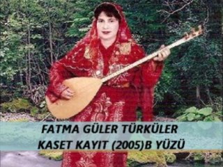 FATMA GÜLER TÜRKÜLER KASET KAYIT B YÜZÜ (2005)