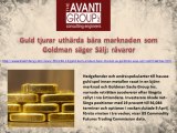 Guld tjurar uthärda bära marknaden som Goldman säger Sälj: råvaror