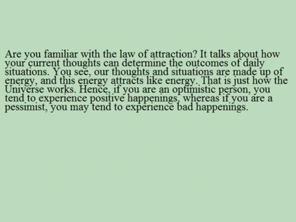 The Law Of Attraction - How You Can Apply It In Your Life
