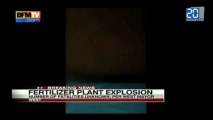 zapping: Explosion d'une usine d'engrais chimique à Waco dans le Texas