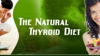 The Natural Thyroid Diet-Natural Thyroid Health Secrets Revealed, Lose Weight, Increase Your Energy, Improve Your Mind and Just Feel Great!