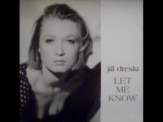 Jill Dreski - Let Me Know (Factory Team Edit)