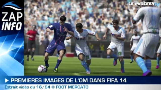 Zap Info : OM-PSG déjà dans FIFA 14 !