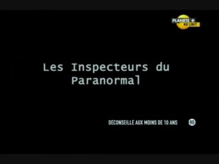 Les inspecteurs du paranormal [ Épisode 3 - Affaire 0394 ]
