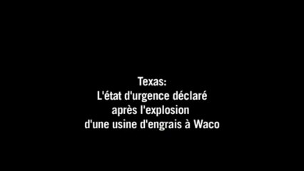 Explosion d'une usine: "état d'urgence" demandé dans le Texas