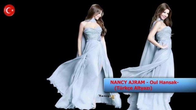 Nancy Ajram-Oul Hansak-Türkçe Altyazı