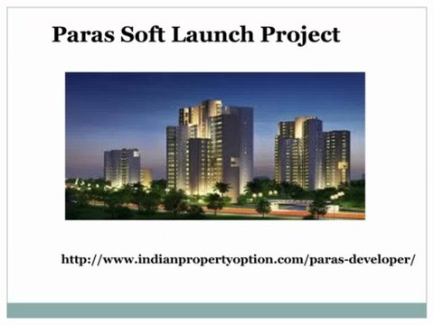 Paras New launch Project In Gurgaon Call 9650268727