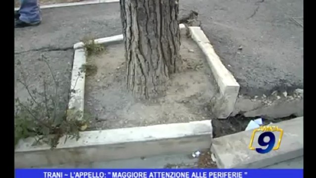 Trani | l'appello: maggiore attenzione alle periferie