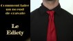 Comment faire un noeud de cravate - Le Ediety