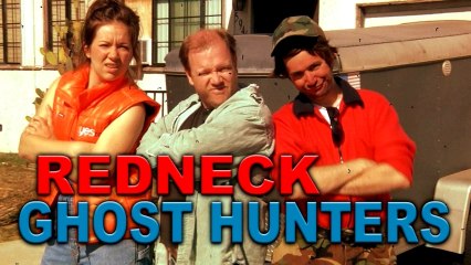 Redneck Ghost Hunters [Funny Reality TV Spoof]