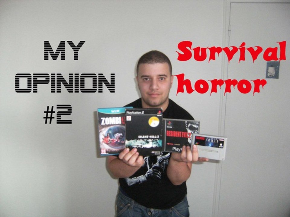[Mon Opinion #2] Les Survivals Horrors
