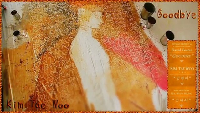 Kim Tae Woo - Goodbye Full HD k-pop [german sub]