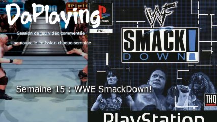 WWE SmackDown! - PlayStation - DaPlaying Semaine 15 - 2013