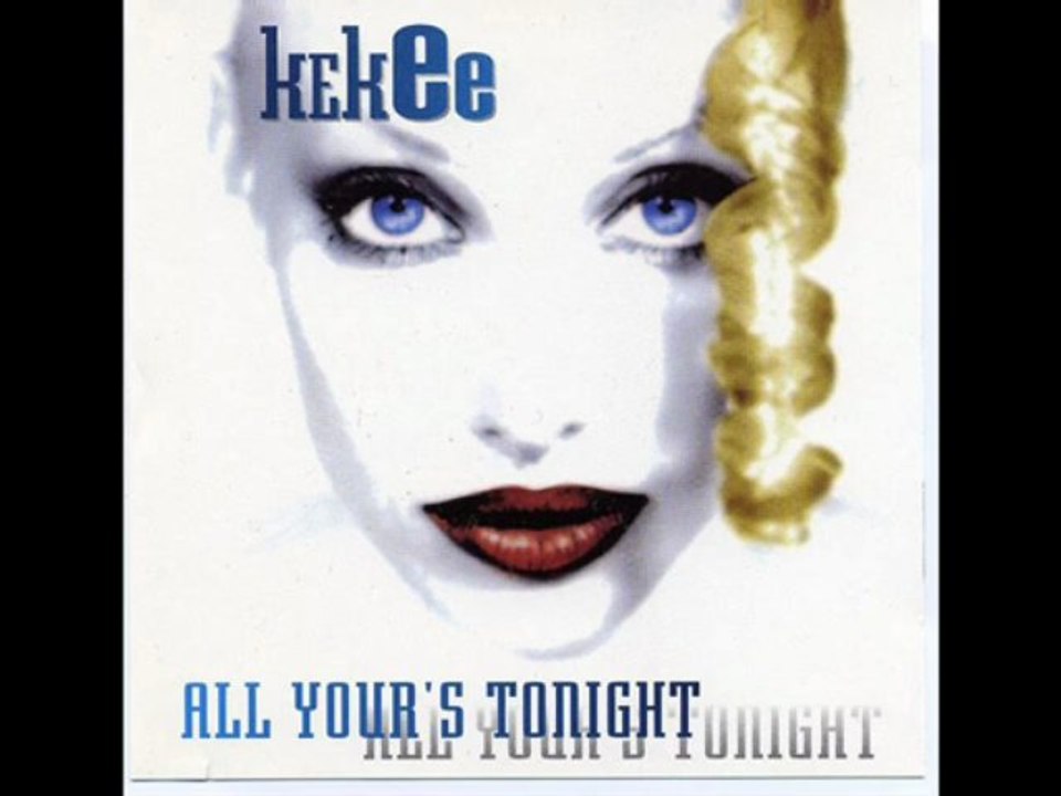Kekee - All Your's Tonight (Radio Edit)