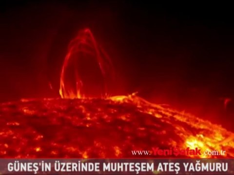 Güneş'in üzerinde muhteşem ateş yağmuru