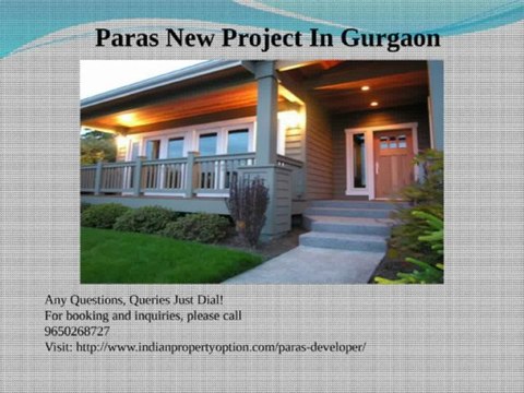 Paras New Residential Project In Gurgaon Call 9650268727