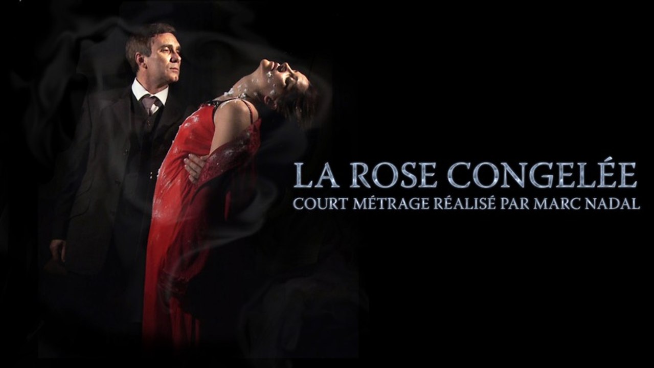 La rose congelée (Trailer) Court métrage réalisé par Marc Nadal.