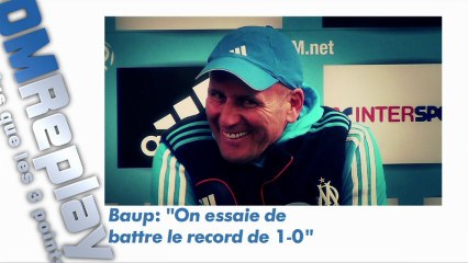 OM : Baup "Battre le record de 1-0"